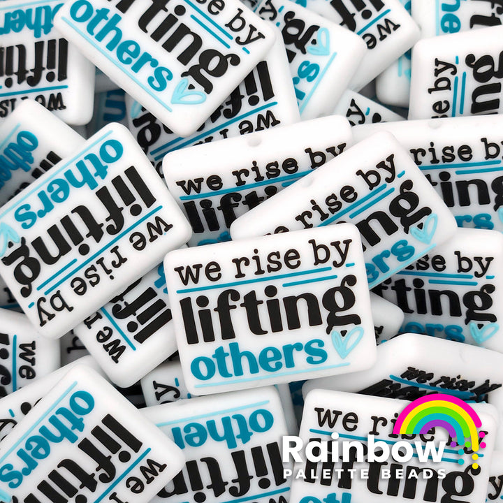 We Rise by Lifting Others Exclusive Silicone Focal Bead